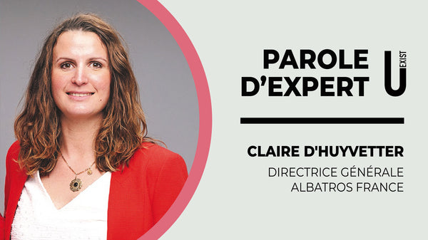 Parole d'expert : rencontre avec Claire D'Huyvetter, Albatros France.